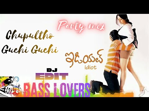Choopultho Guchi remix Song | Ravi Teja | Idiot | Headphones plz