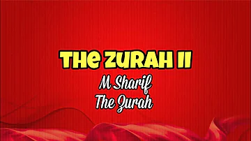The Zurah II ~ M Sharif/The Zurah