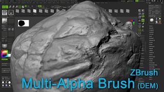 MS3D | ZBrush | Multi Alpha Brush + DEM
