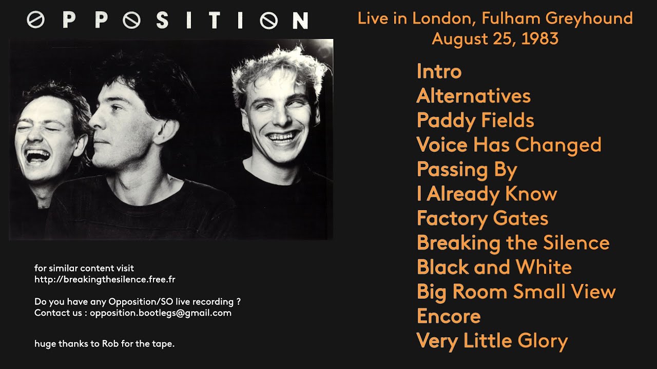 The Opposition, Live in London, Fulham Greyhound ; August 25, 1983