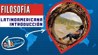 📢 Filosofía Latinoamericana.... sus orígenes 😮🔆 Volumen 1