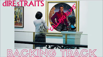 Dire Straits - 'Calling Elvis' - Backing Track