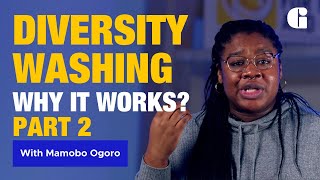 Part 2 : Diversity Washing - Why it works