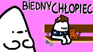 BIEDNY CHŁOPIEC