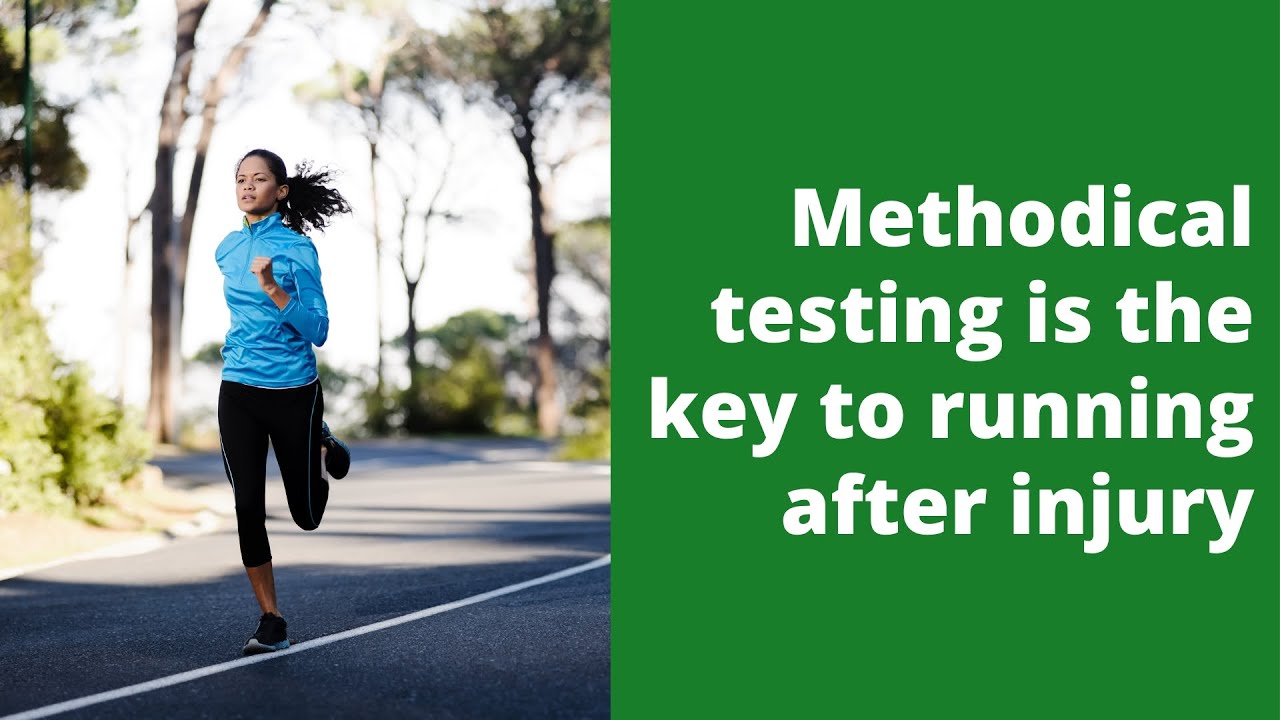 Methodical testing is the key to running after injury - YouTube