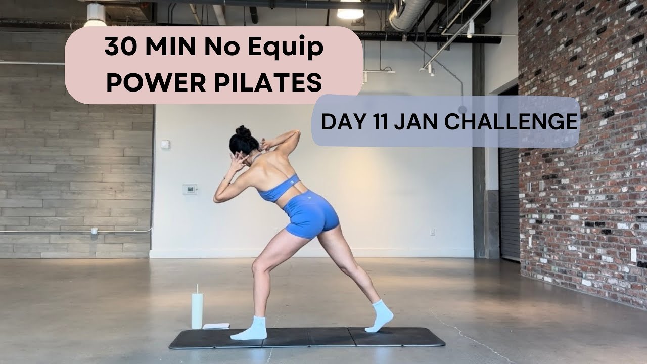 DAY 11 | 30 MIN NO EQUIP POWER PILATES | 14 DAY FULL BODY CHALLENGE