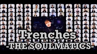Trenches-THE SOULMATICS-