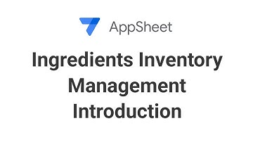 AppSheet Ingredients Inventory Management: See How It Works in Minutes!