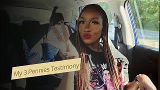 3 PENNIES TESTIMONY | HOW GOD PROVIDED A FINANCIAL BREAKTHROUGH #encouragement