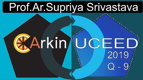 UCEED 2019 Solved Question 9 explained by Professor Ar.Supriya Srivastava,  Arkin, for NID,NIFT,NATA
