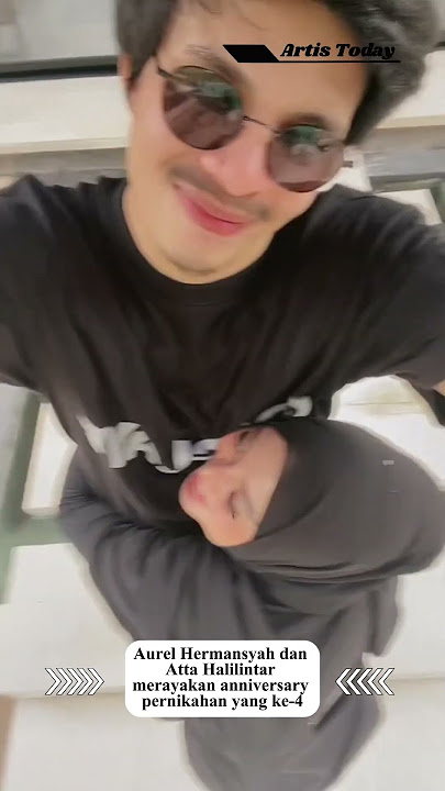 Aurel Hermansyah dan Atta Halilintar merayakan anniversary pernikahan mereka yang ke-4  #news
