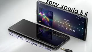 Sony Xperia 5 II - Thoughts, Analysis, \& Rant!!