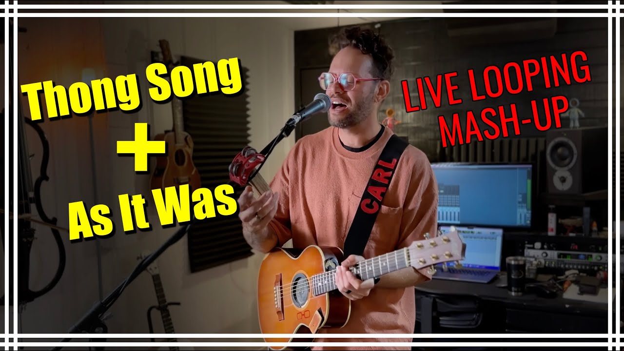 Carl Wockner - As It Was / Thong Song (Harry Styles / Sisqo Live Looping Mashup)