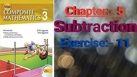 Class III|| Chapter 5 ||Subtraction Exercise 11|| @M.SLifelearning ||