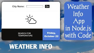 Weather Info App in Node.js | OpenWeather Api | Express | Ejs | Node.js Project with Source Code by Rahul Nimkande 896 views 2 years ago 7 minutes, 4 seconds