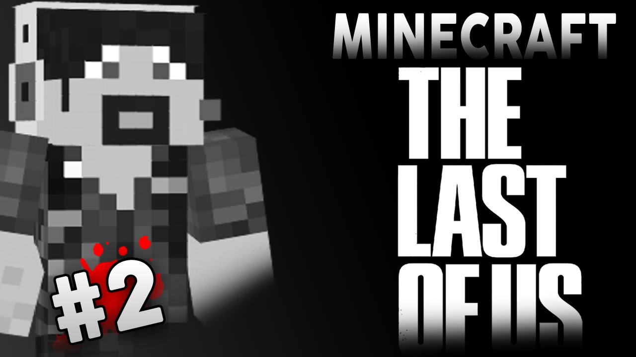 Minecraft: The Last of Us - Part 2: Surviving - YouTube