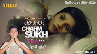 Train Web Series Story Explain | Train Web Series Review | New Web Series | Charmsukh Train |