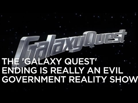The 'Galaxy Quest' Ending Is Really An Evil Government Reality Show
