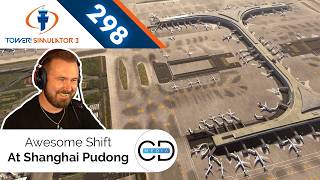 Awesome Shift at Shanghai Pudong - Tower! Simulator 3, Episode 298
