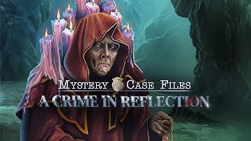 Mystery Case Files: A Crime in Reflection Game Trailer