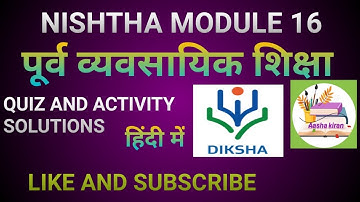 Nishtha Module 16/ nishtha module 16 answer key in hindi/निष्ठा मोड्यूल् 16 quiz answers/#aashakiran