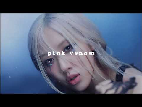 Blackpink Pink Venom Slowed Reverb 