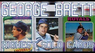 Baseball Collecting :Highest selling George Brett cards sold this year and why.