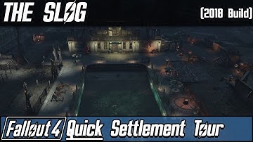 Fallout 4 (PC) | The Slog (Quick Settlement Tour) [2018 Build]