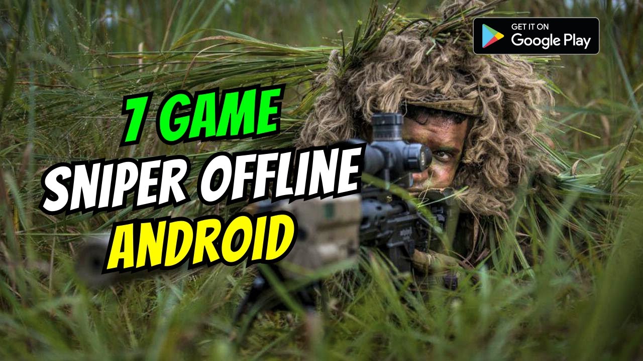 Game Sniper Offline Android Terbaik 2023 YouTube