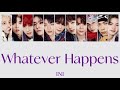 INI[Whatever Happens]日本語字幕