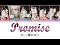 SUPERNOVA - PROMISE (Color Coded Lyrics / Eng Sub)