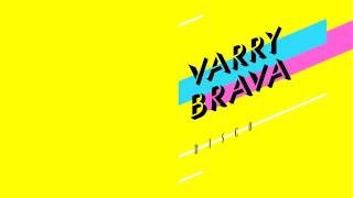 Video thumbnail of "Varry Brava - Disco"