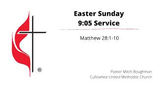 Easter Sunday 9:05