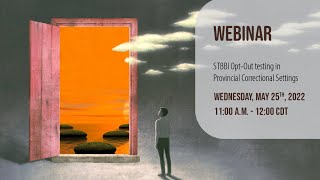 Information STBBI Opt-Out testing in Provincial Correctional Settings News