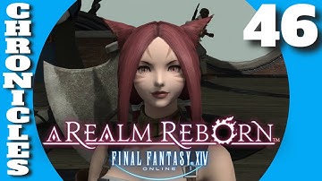 Final Fantasy XIV A Realm Reborn Chronicles #46 - MSQ Level 44 Getting Even with Garlemald