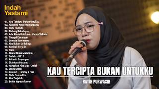 Indah Yastami Top 20 Best Akustik Terpopuler | Kau Tercipta Bukan Untukku | Full Album 2026