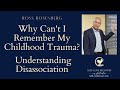 Why Can T I Remember My Childhood Trauma Understanding Trauma Disassociation Why Can T I Remember My Childhood Trauma Understanding Trauma Disassociation