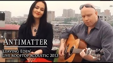 Antimatter - Leaving Eden Live Rooftop Acoustic