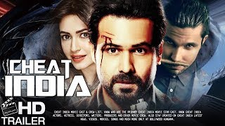 ... cheat india is an upcoming movie of emraan hashmi directed...