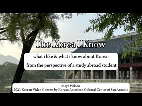 What I Like and What I Learned About Korea: From the Perspective of a Study Abroad Student