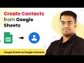 Google Sheets to Google Contacts - Create Contacts from Google Sheets