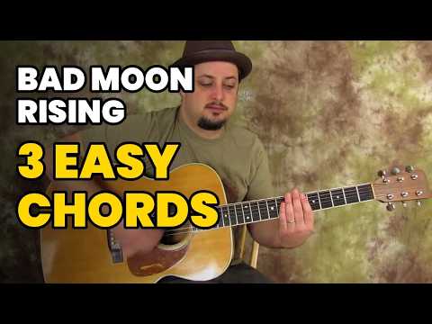 Bad Moon Rising: 3 Easy Acoustic Chords and One Strum