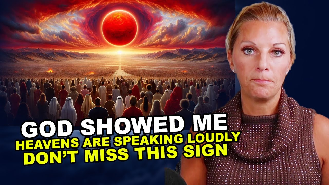 God Showed Me " HEAVENS ARE SPEAKING LOUDLY " Urgent Prophetic Word by ...