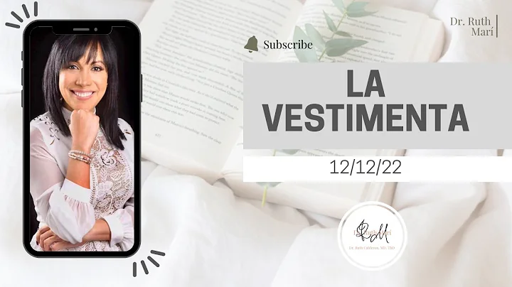La Vestimenta | Dr. Ruth Mar