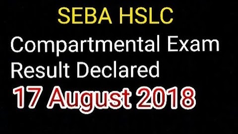 SEBA Compartmental exam results declared 17 august 2018
