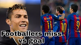 Footballers miss vs goal