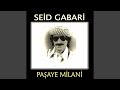 Pasaye Milani Pasaye Milani