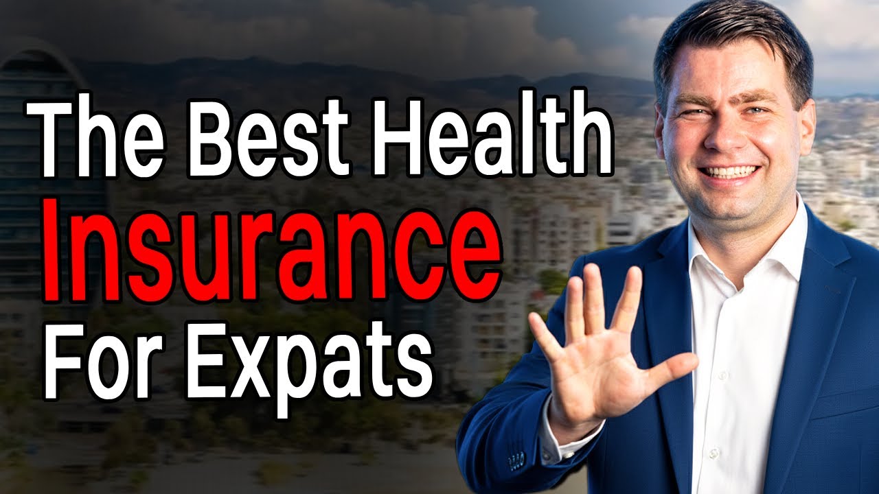 Which health insurance is ideal for expats? 