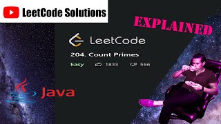 LeetCode 204. Count Primes Solution Explained - Java