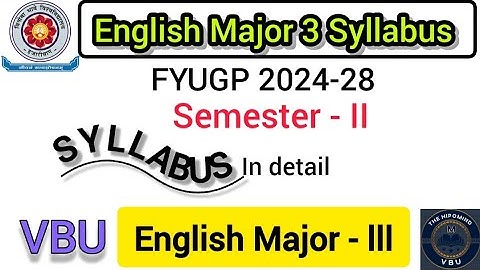 MJ 3 Sem 2 English Major Syllabus l VBU FYUGP 2024-28 NEP l BA ENG syllabus in detail.
